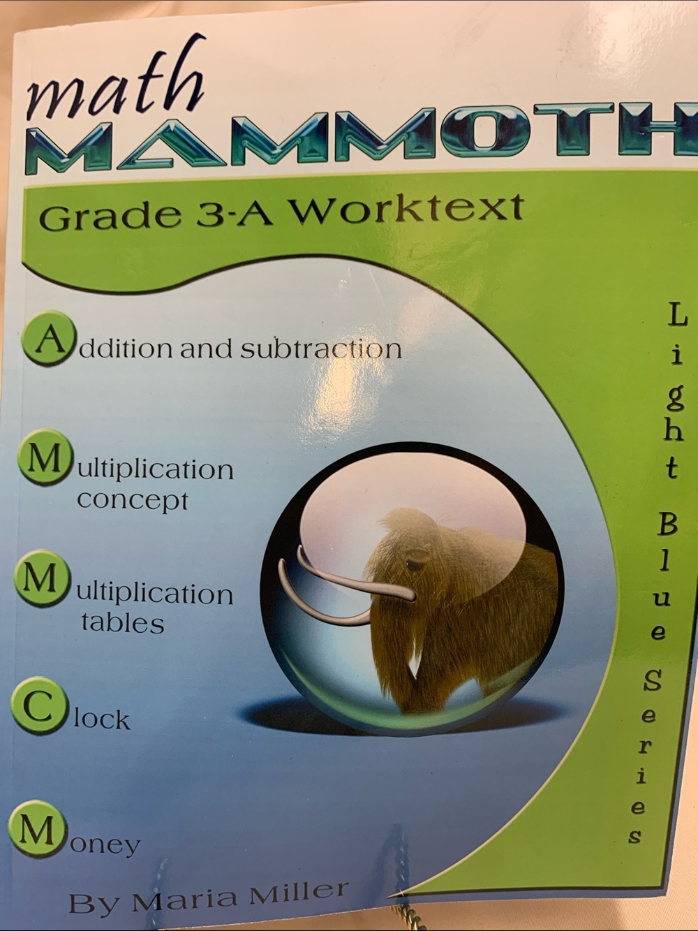 Math Mammoth Grade 3-A Worktext - Light Blue Series (Blue & Green)